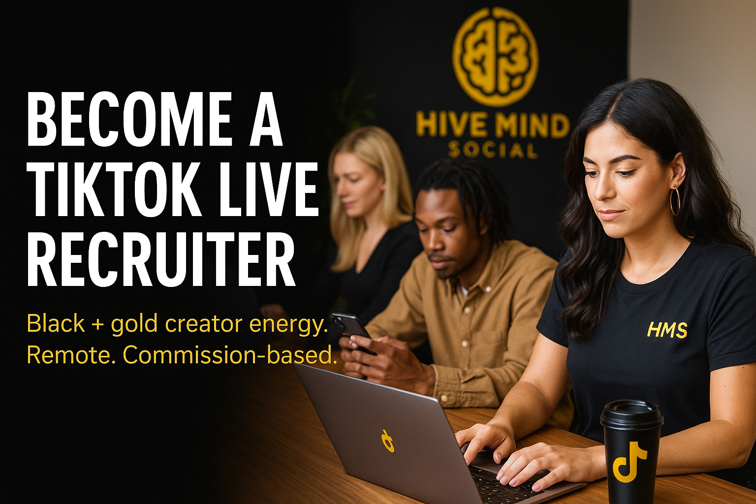 Hive Mind Social recruiting team — black and gold creator energy