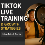 TikTok LIVE training and growth strategies session by Hive Mind Social, helping creators master engagement and monetization.